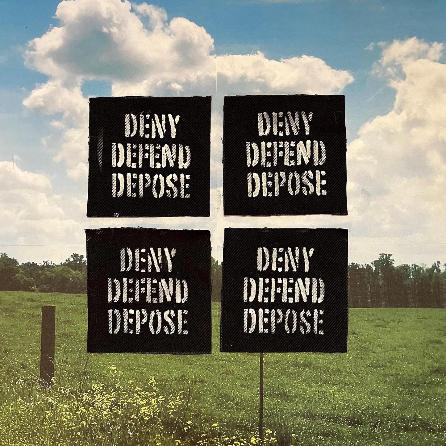 Deny Defend Depose Patch / Raw Edge / Sew On