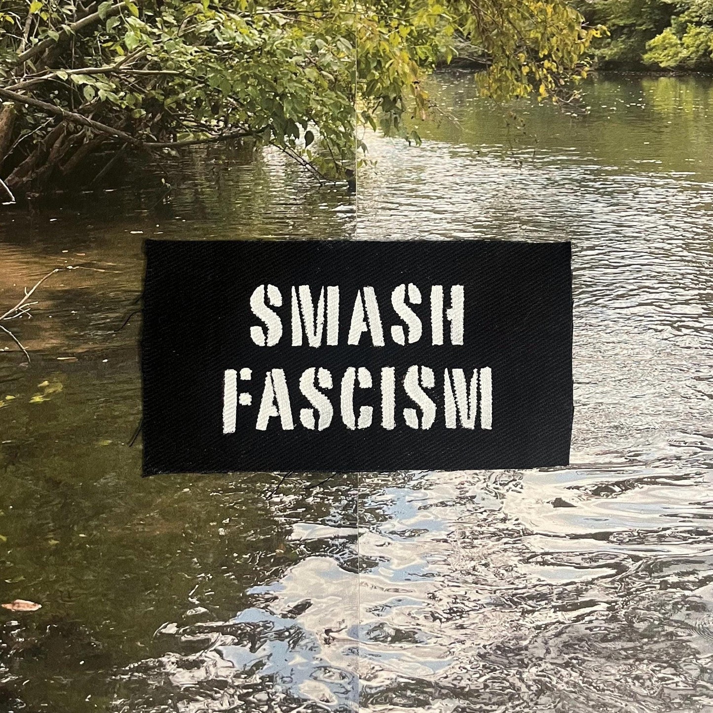 Smash Fascism Patch / Raw Edge / Sew On