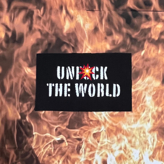 Unf*ck The World Patch (Limited) / Raw Edge / Sew On