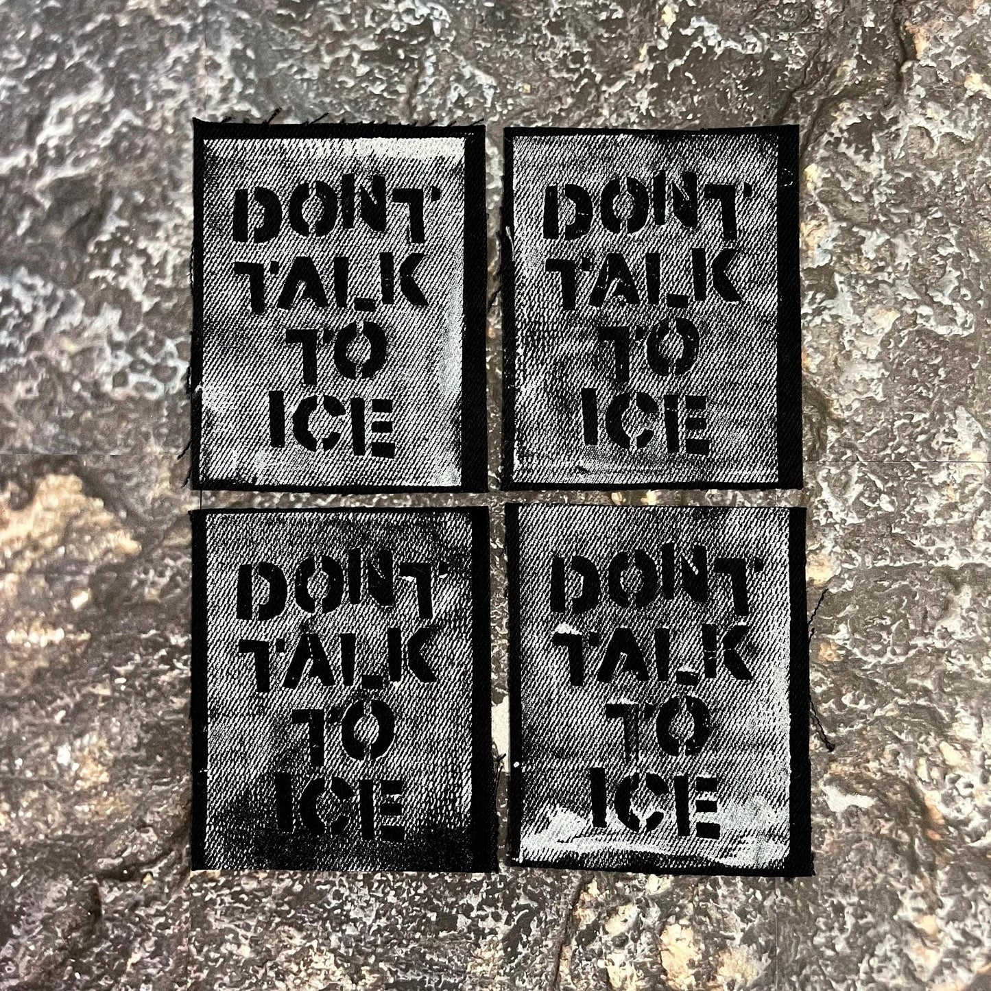 Don’t Talk To ICE Patch / Raw Edge / Sew On