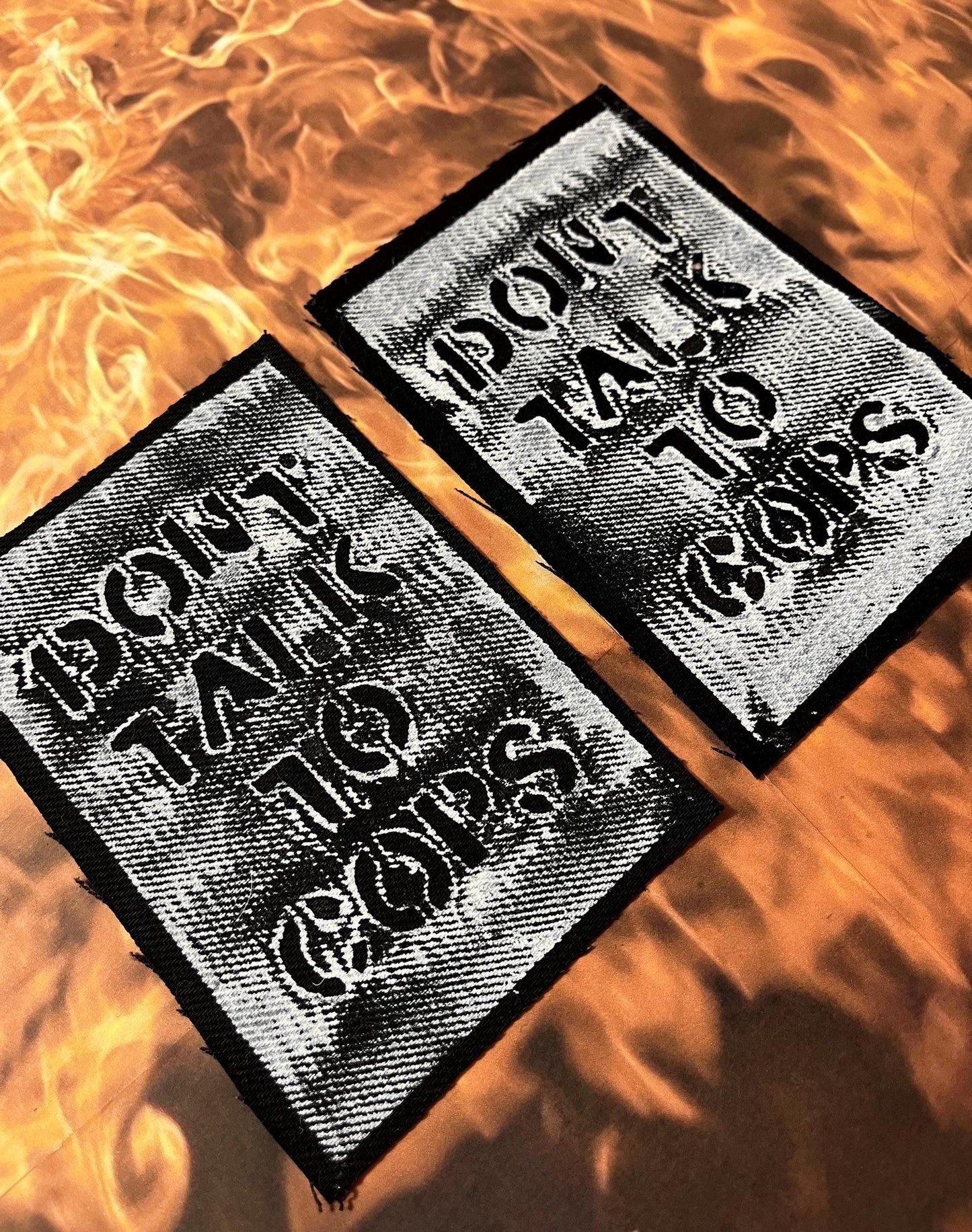 Don’t Talk To Cops Patch / Raw Edge / Sew On