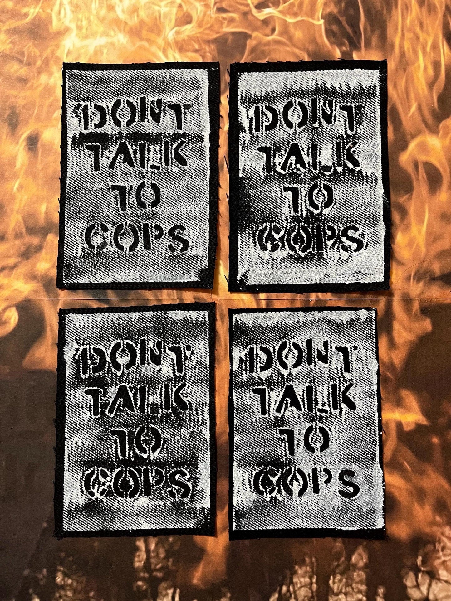 Don’t Talk To Cops Patch / Raw Edge / Sew On