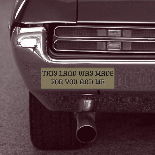 This Land Is Your Land / Woody Guthrie Bumper Sticker