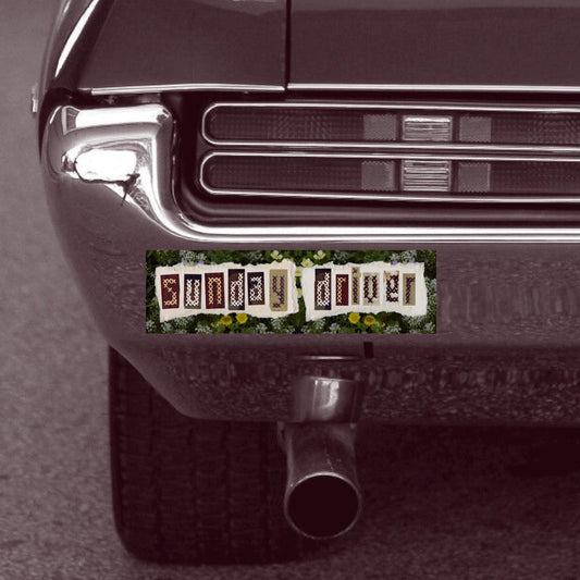 Sunday Driver Bumper Sticker