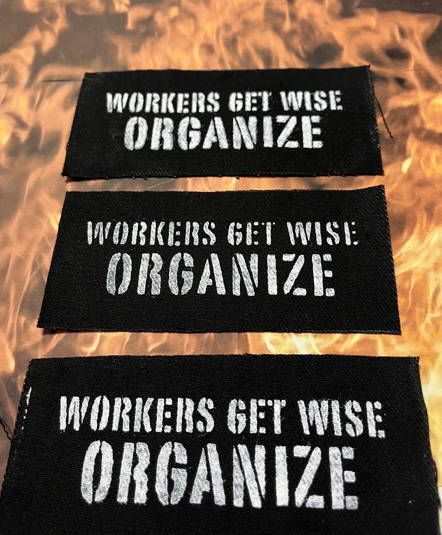 Workers Get Wise, Organize Patch / Raw Edge / Sew On