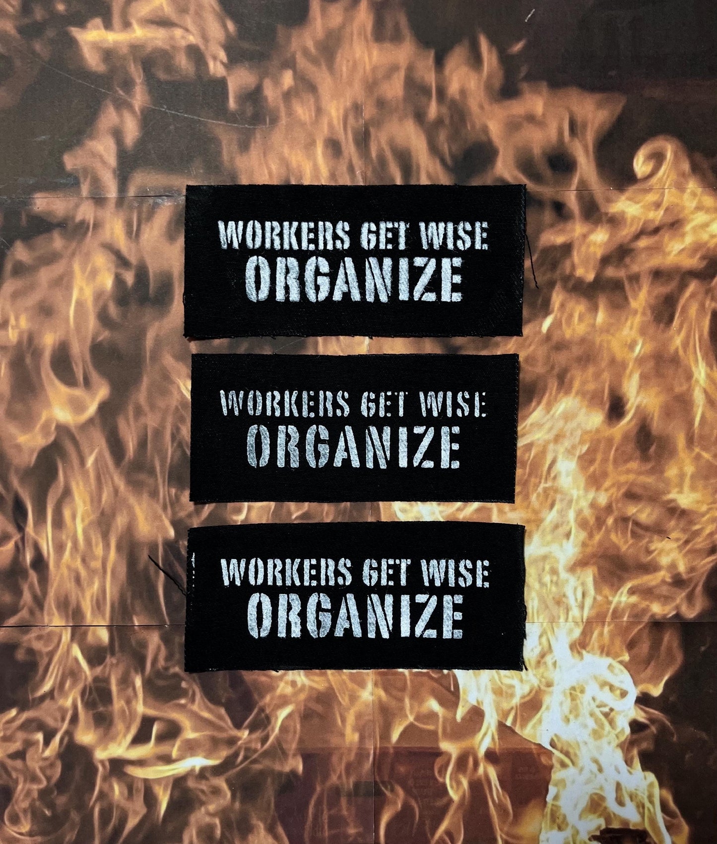 Workers Get Wise, Organize Patch / Raw Edge / Sew On